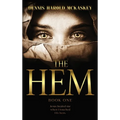 The Hem: Jesus healed me when I touched His hem.