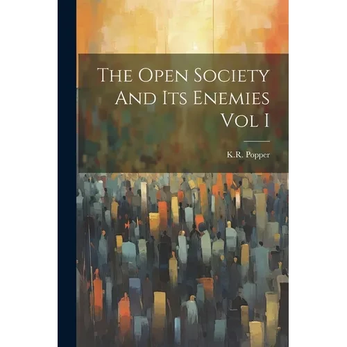 The Open Society And Its Enemies Vol I - Paperback