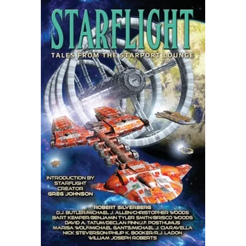Starflight: Tales From The Starport Lounge - Paperback
