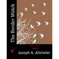 The Border Watch - Paperback