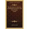The Raccolta Or Collection Of Indulgenced Prayers And Good Works (1910) - Hardcover