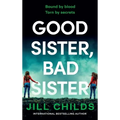 Good Sister, Bad Sister - Hardcover