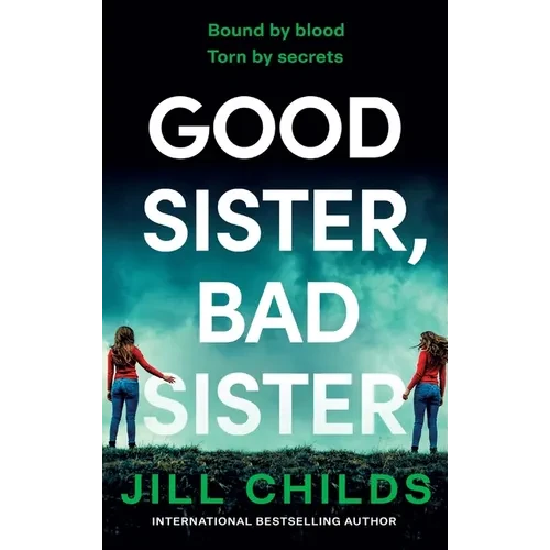 Good Sister, Bad Sister - Hardcover