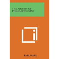 The Poverty of Philosophy (1892) - Paperback