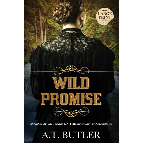 Wild Promise: Historical Women's Fiction Saga Large Print