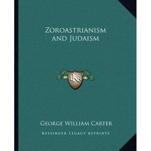 Zoroastrianism and Judaism - Paperback