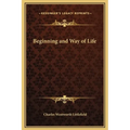 Beginning and Way of Life - Hardcover