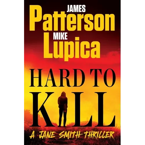 Hard to Kill: A Jane Smith Thriller - Paperback