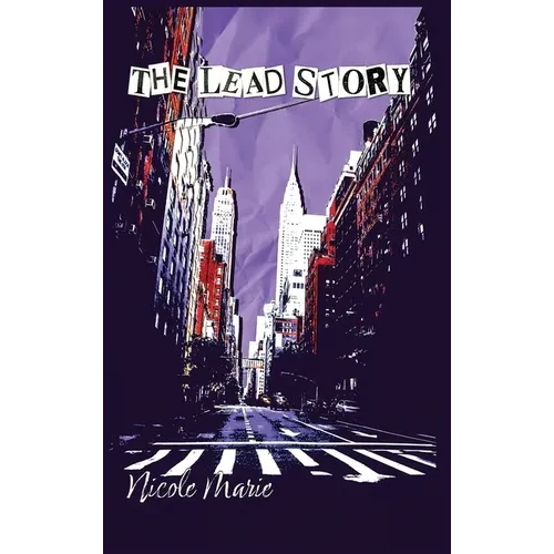 The Lead Story - Hardcover