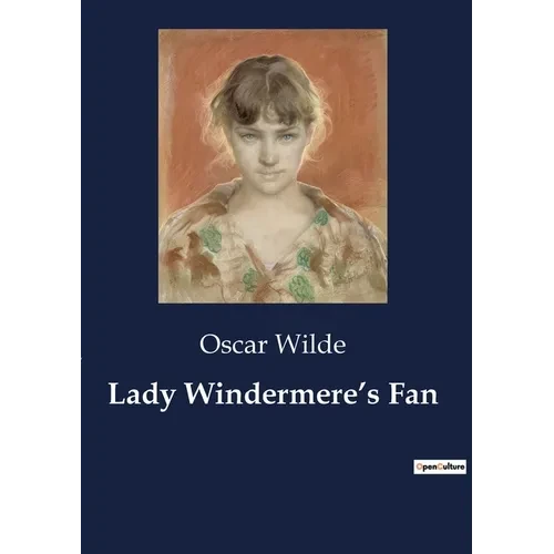 Lady Windermere's Fan - Paperback