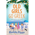 Old Girls Go Greek - Hardcover