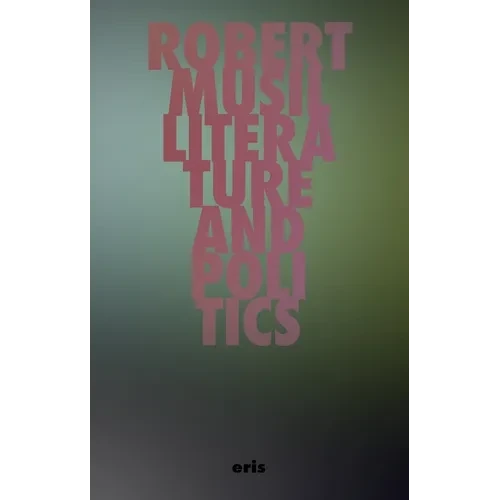 Literature and Politics: Selected Writings - Hardcover