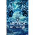 A Winter of White Ash - Paperback