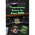 Programming Games for Atari 2600 - Paperback