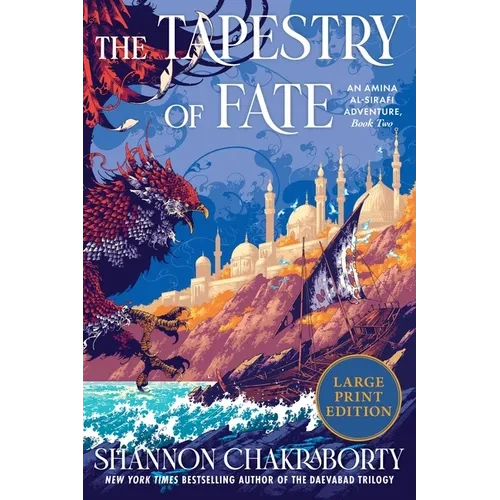 The Tapestry of Fate: An Amina Al-Sirafi Adventure, Book Two - Paperback