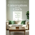 Conversations from the Couch: Demystifying the Therapeutic Experience - Paperback