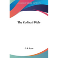 The Zodiacal Bible - Paperback