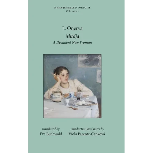 Mirdja: A Decadent New Woman