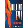Killing Eve: Long Shot - Paperback