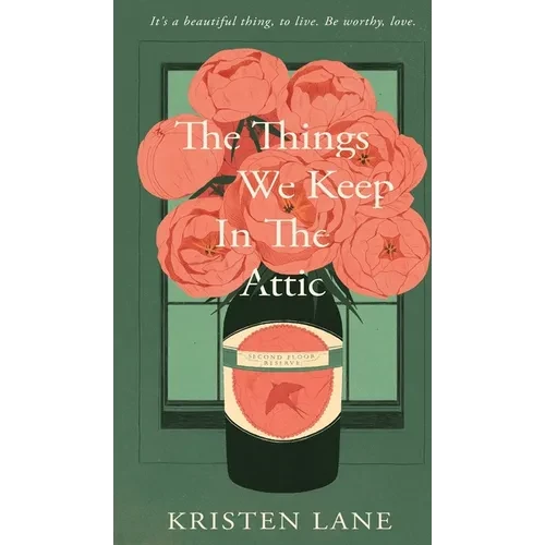The Things We Keep in the Attic - Hardcover
