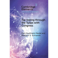 Tip-toeing through the Tulips with Congress - Paperback