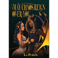 May Chaos Reign Over You - Hardcover