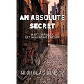 An Absolute Secret: A Spy Thriller set in Wartime Sweden