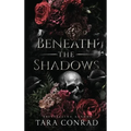 Beneath the Shadows - Hardcover
