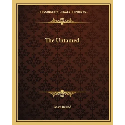The Untamed - Paperback