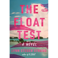 The Float Test - Hardcover