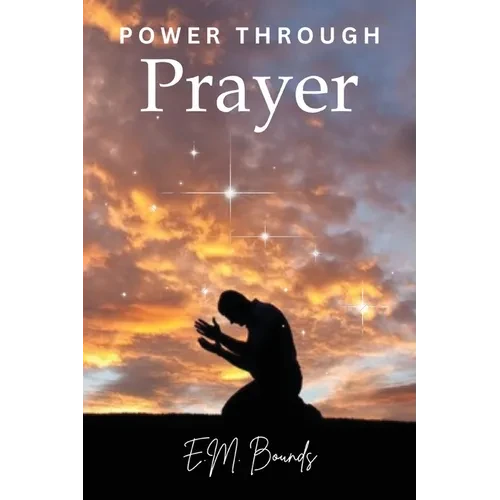 Power Through Prayer - Paperback