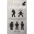 Body Language: How to Detect High-Stakes Liars Through Body Language Analysis and Everything You Need to Influence People with Emotio - Hardcover
