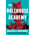 The Dollhouse Academy - Paperback
