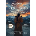 Loving the Outcast's Redemption - Paperback