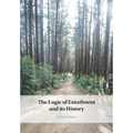The Logic of Entailment and its History