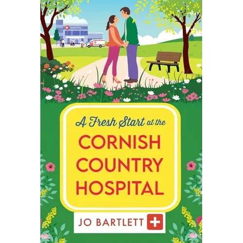 A Fresh Start at the Cornish Country Hospital - Paperback