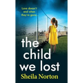 The Child We Lost - Hardcover