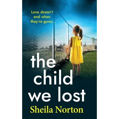 The Child We Lost - Hardcover