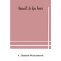 Beowulf, an epic poem - Paperback