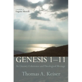 Genesis 1-11: Its Literary Coherence and Theological Message - Paperback