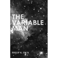 The Variable Man - Paperback