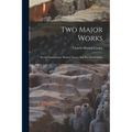 Two Major Works: Social Organization. Human Nature And The Social Order - Paperback