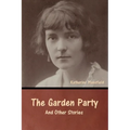 The Garden Party and Other Stories - Paperback