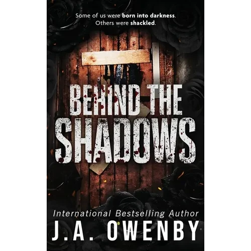 Behind the Shadows - Hardcover
