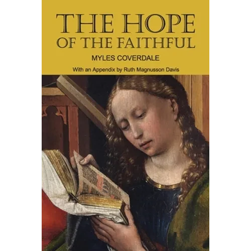 The Hope of the Faithful, with an Appendix by R. Magnusson Davis - Paperback