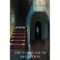 The Staircase Of Deception - Paperback