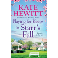 Playing for Keeps in Starr's Fall - Hardcover