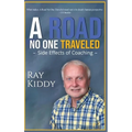 The Road No One Traveled - Hardcover