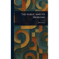 The Public and Its Problems - Hardcover