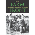 On the Farm Front: The Women's Land Army in World War II - Hardcover